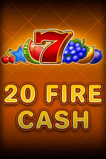 Демо версия игры 20 Fire Cash | VAVADA BY 