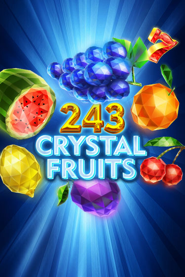 Демо версия игры 243 Crystal Fruits | VAVADA BY 