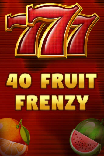 Демо версия игры 40 Fruit Frenzy | VAVADA BY 