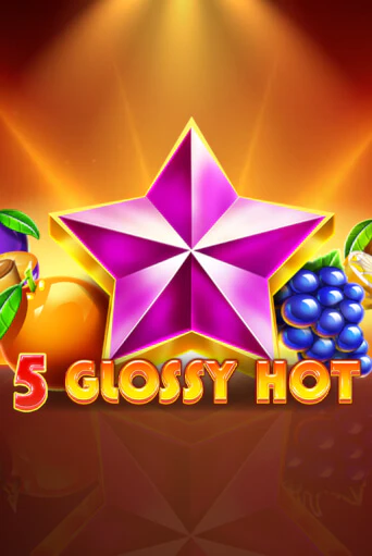 Демо версия игры 5 Glossy Hot | VAVADA BY 