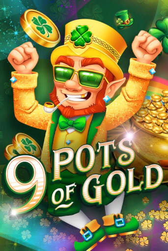 Демо версия игры 9 Pots of Gold | VAVADA BY 
