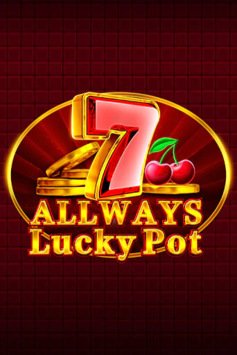Демо версия игры Allways Lucky Pot | VAVADA BY 