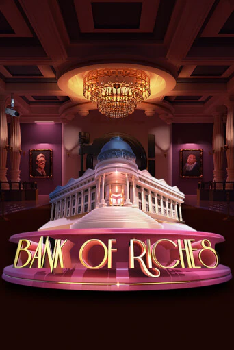 Демо версия игры Bank of Riches | VAVADA BY 