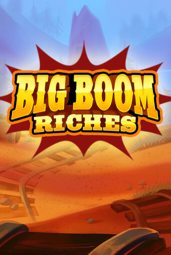 Демо версия игры Big Boom Riches | VAVADA BY 