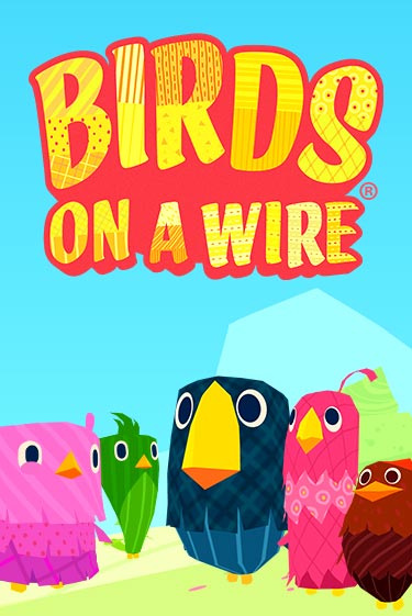 Демо версия игры Birds On A Wire | VAVADA BY 