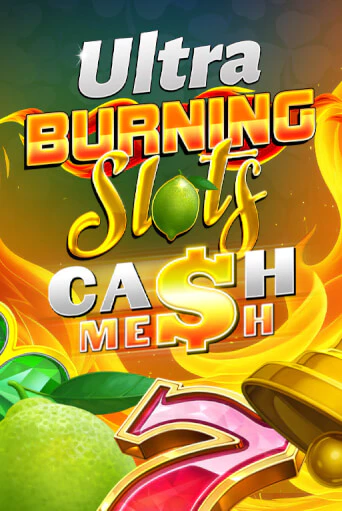 Демо версия игры Burning Slots Cash Mesh Ultra | VAVADA BY 