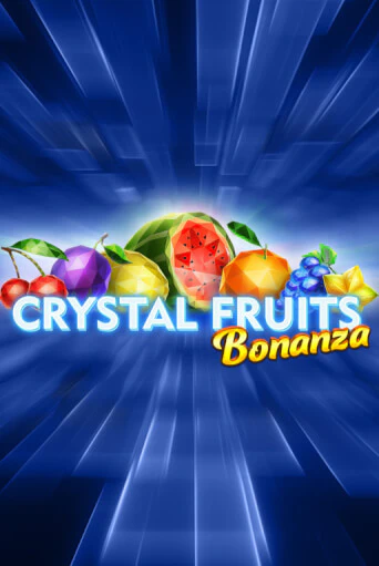 Демо версия игры Crystal Fruits Bonanza | VAVADA BY 