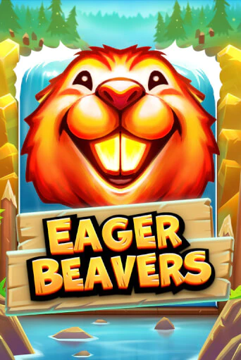 Демо версия игры Eager Beavers | VAVADA BY 