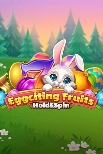 Демо версия игры Eggciting Fruits - Hold&Spin | VAVADA BY 