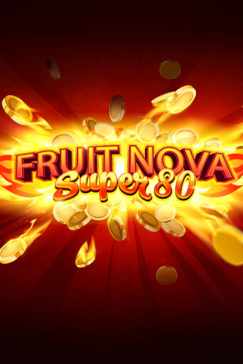 Демо версия игры Fruit Super Nova 80 | VAVADA BY 
