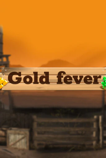 Демо версия игры Gold Fever | VAVADA BY 
