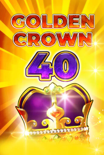 Демо версия игры Golden Crown 40 | VAVADA BY 