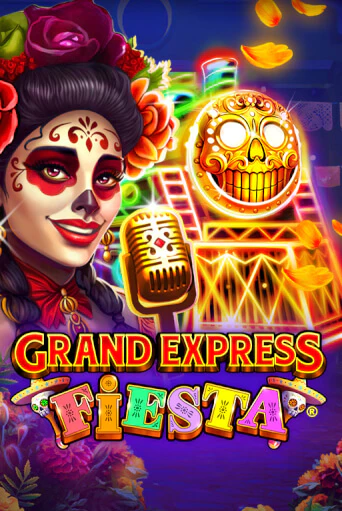 Демо версия игры Grand Express Fiesta | VAVADA BY 