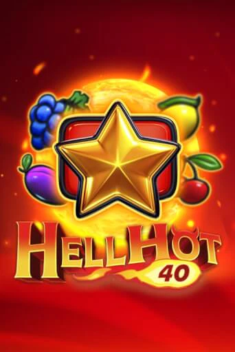 Демо версия игры Hell Hot 40 | VAVADA BY 