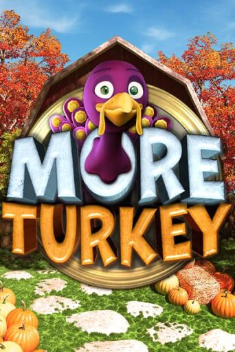 Демо версия игры More Turkey | VAVADA BY 