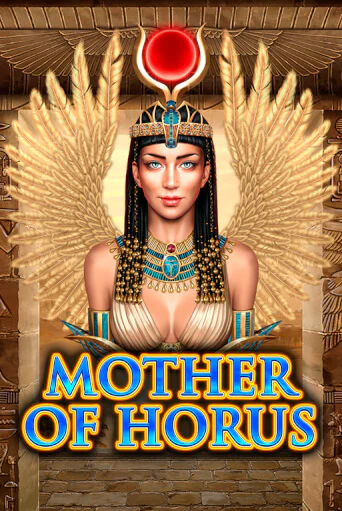 Демо версия игры Mother of Horus | VAVADA BY 