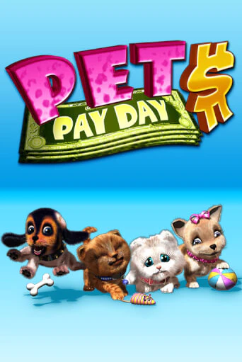 Демо версия игры Pets Payday | VAVADA BY 