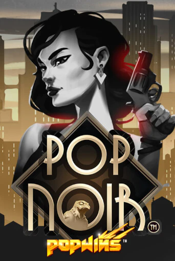 Демо версия игры PopNoir | VAVADA BY 