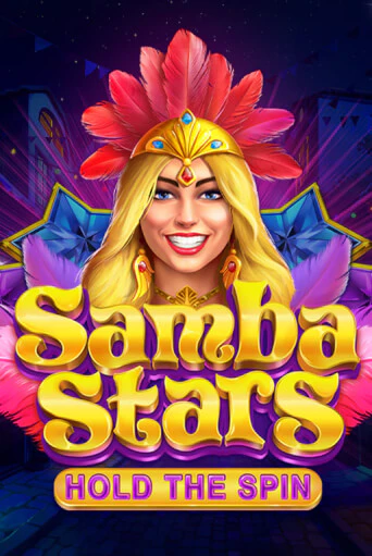 Демо версия игры Samba Stars: Hold the Spin | VAVADA BY 