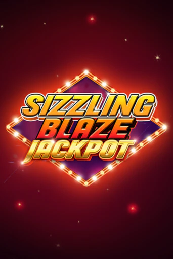 Демо версия игры Sizzling Blaze Jackpot | VAVADA BY 