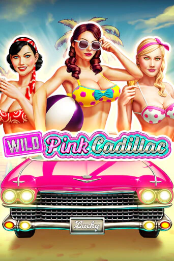 Демо версия игры Wild Pink Cadillac | VAVADA BY 