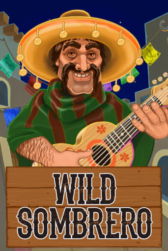 Демо версия игры Wild Sombrero | VAVADA BY 