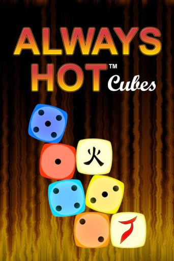Демо версия игры Always Hot Cubes | VAVADA BY 
